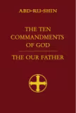 The Ten Commandments of God and the Our Father